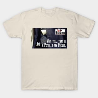 Pistol In My Pocket T-Shirt